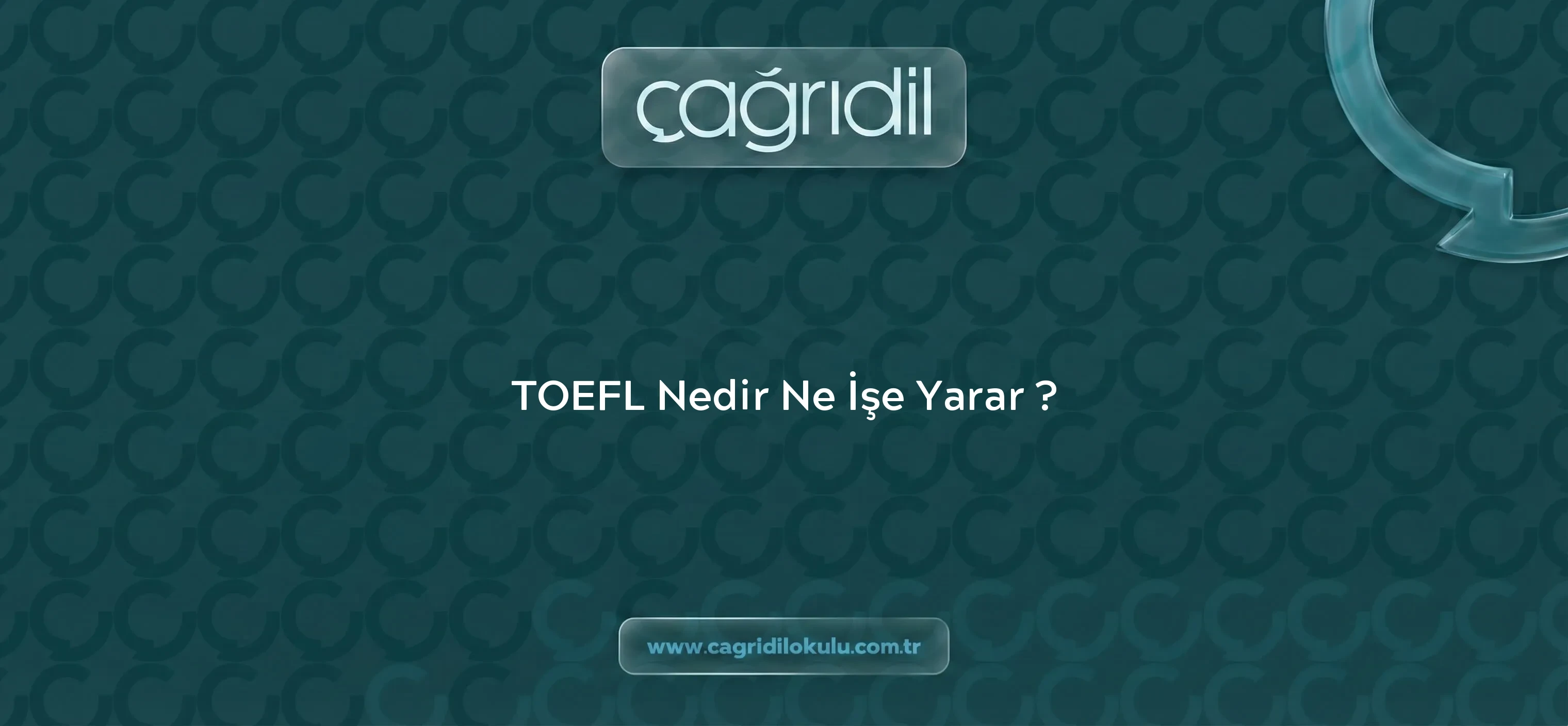 TOEFL Nedir Ne İşe Yarar ?
