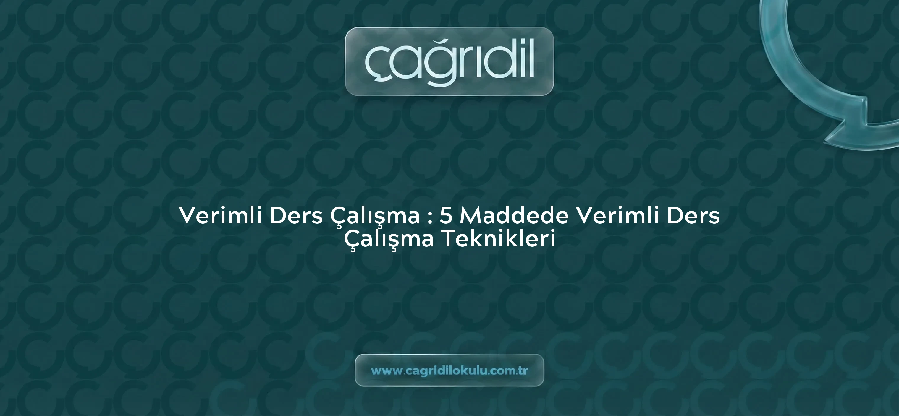 Verimli Ders Çalışma : 5 Maddede Verimli Ders Çalışma Teknikleri